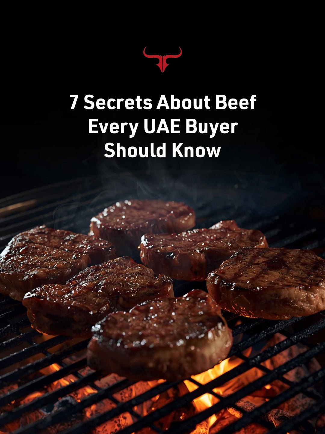 7 Secrets About Beef Every UAE Buyer Should Know