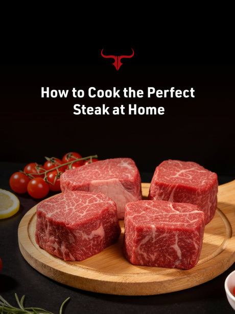 How to Cook the Perfect Steak at Home