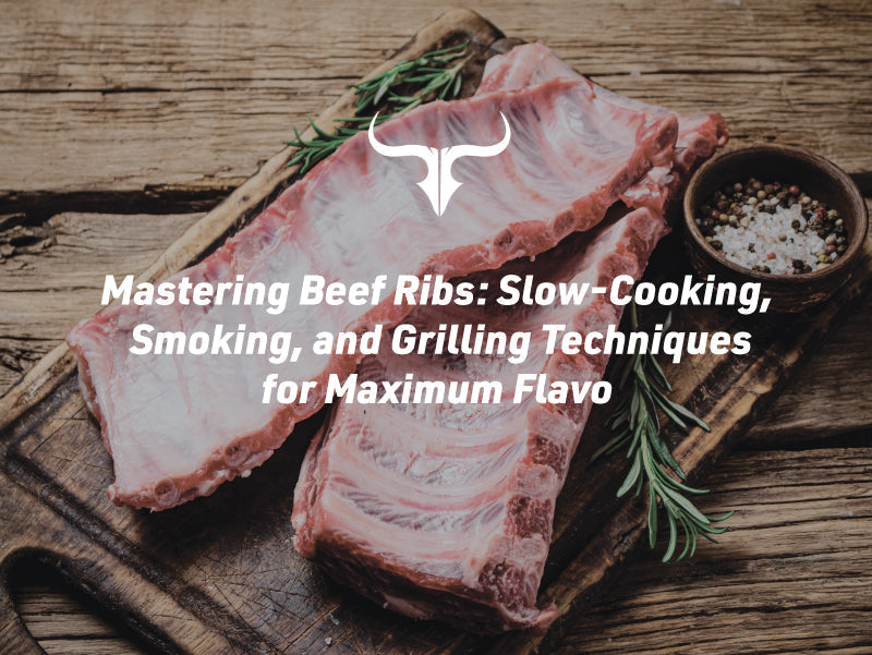 Mastering Beef Ribs: Slow-Cooking, Smoking, and Grilling Techniques for Maximum Flavor